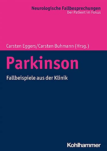 Stock image for Parkinson: Fallbeispiele Aus Der Klinik (Neurologische Fallbesprechungen) for sale by Revaluation Books