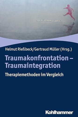 Stock image for Traumakonfrontation - Traumaintegration for sale by Blackwell's