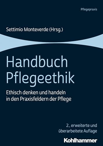 Stock image for Handbuch Pflegeethik for sale by Blackwell's