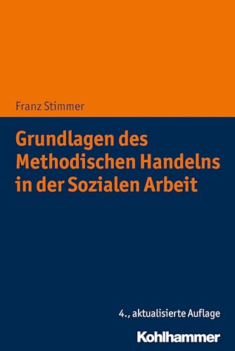 Stock image for Grundlagen Des Methodischen Handelns in Der Sozialen Arbeit for sale by Revaluation Books