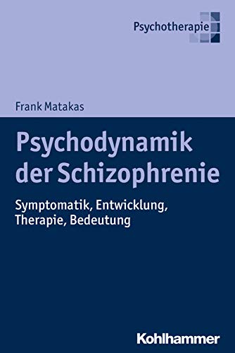 Beispielbild fr Psychodynamik Der Schizophrenie zum Verkauf von Blackwell's