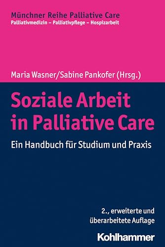 Stock image for Soziale Arbeit in Palliative Care for sale by Blackwell's