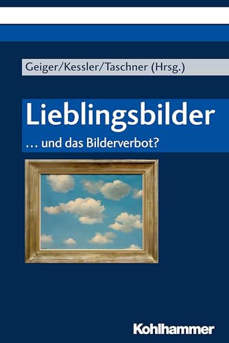 Beispielbild fr Lieblingsbilder: . und das Bilderverbot? zum Verkauf von medimops