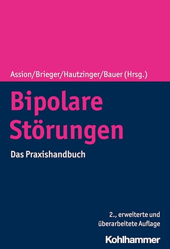 Stock image for Bipolare Strungen: Das Praxishandbuch for sale by Revaluation Books