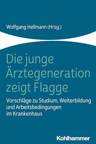 Beispielbild fr Die Junge Arztegeneration Zeigt Flagge zum Verkauf von Blackwell's