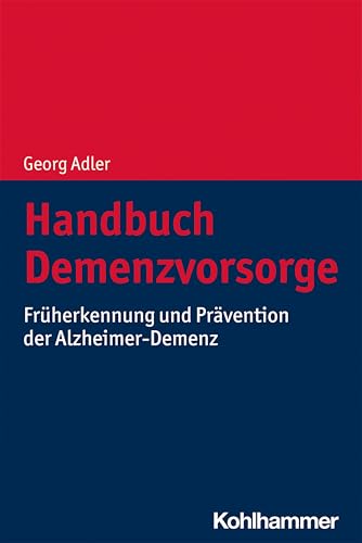 Beispielbild fr Handbuch Demenzvorsorge. Frherkennung und Prvention der Alzheimer-Demenz, zum Verkauf von modernes antiquariat f. wiss. literatur