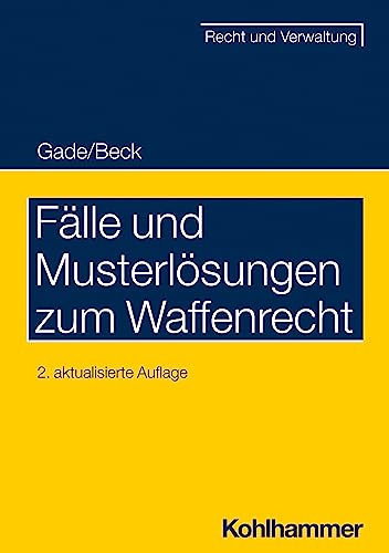 Stock image for Falle Und Musterlosungen Zum Waffenrecht -Language: German for sale by GreatBookPrices