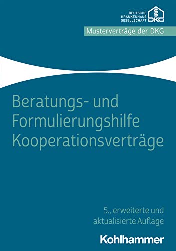 Beispielbild fr Beratungs Und Formulierungshilfe Kooperationsvertrage (German Edition) zum Verkauf von Jasmin Berger