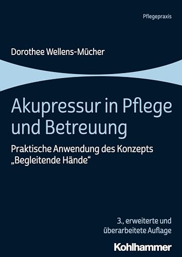 Beispielbild fr Akupressur in Pflege Und Betreuung zum Verkauf von Blackwell's