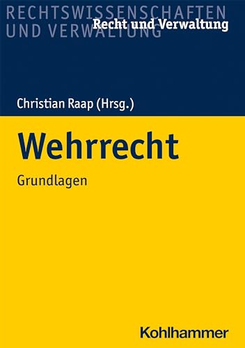 9783170390188: Wehrrecht: Grundlagen (Recht Und Verwaltung)