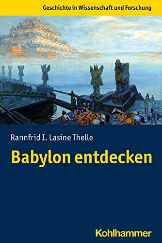 Stock image for Babylon entdecken for sale by Buchpark