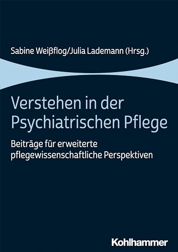 Beispielbild fr Verstehen in Der Psychiatrischen Pflege zum Verkauf von Blackwell's