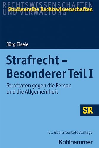 9783170397125: Strafrecht - Besonderer: Straftaten Gegen Die Person Und Die Allgemeinheit (Sr-studienreihe Rechtswissenschaften) (German Edition)