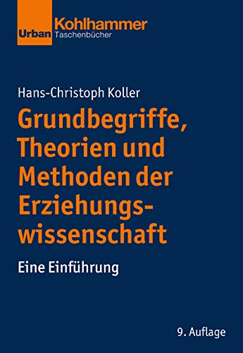 Beispielbild fr Grundbegriffe, Theorien Und Methoden Der Erziehungswissenschaft zum Verkauf von Blackwell's