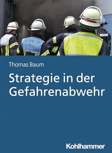 Beispielbild fr Strategie in Der Gefahrenabwehr zum Verkauf von Blackwell's