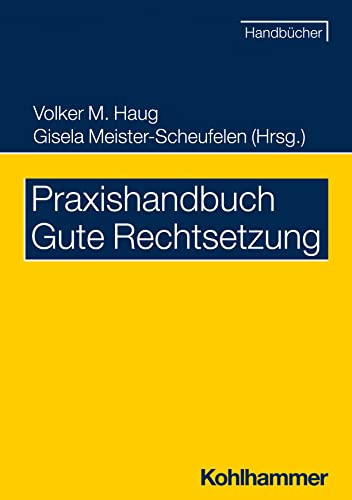 Imagen de archivo de Praxishandbuch Gute Rechtsetzung a la venta por Blackwell's