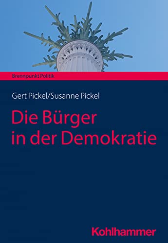 Stock image for Die Burger in Der Demokratie for sale by Blackwell's