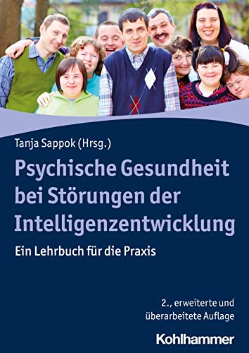 Stock image for Psychische Gesundheit Bei Storungen Der Intelligenzentwicklung: Ein Lehrbuch Fur Die Praxis for sale by Revaluation Books
