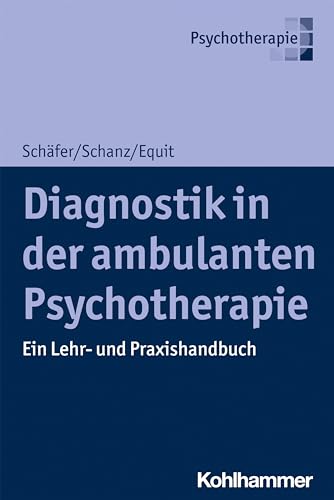 Stock image for Diagnostik in der ambulanten Psychotherapie for sale by GreatBookPrices