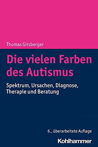 Stock image for Die vielen Farben des Autismus for sale by GreatBookPrices