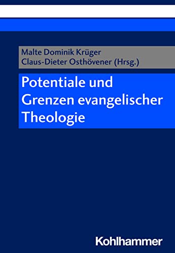 Stock image for Potentiale Und Grenzen Evangelischer Theologie for sale by Chiron Media