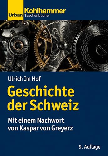 Stock image for Geschichte Der Schweiz : Mit Einem Nachwort Von Kaspar Von Greyerz -Language: german for sale by GreatBookPrices