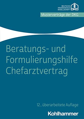 Beispielbild fr Beratungs- und Formulierungshilfe Chefarztvertrag zum Verkauf von medimops