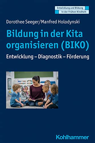 Beispielbild fr Bildung in der Kita organisieren (BIKO). zum Verkauf von SKULIMA Wiss. Versandbuchhandlung