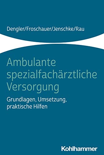 Stock image for Ambulante Spezialfacharztliche Versorgung for sale by Blackwell's