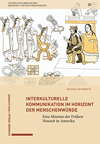 Beispielbild fr Interkulturelle Kommunikation Im Horizont Der Menschenwurde zum Verkauf von Blackwell's