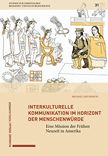 Stock image for Interkulturelle Kommunikation Im Horizont Der Menschenwurde for sale by Blackwell's
