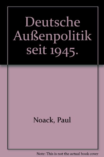 Beispielbild fr deutsche auenpolitik seit 1945 zum Verkauf von Versandantiquariat Felix Mcke
