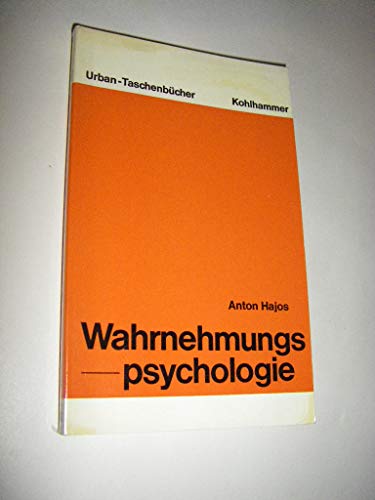 9783172321715: Wahrnehmungspsychologie. Psychophysik und Wahrnehmungsforschung.