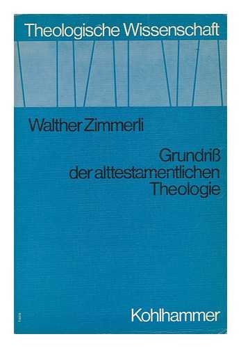 Imagen de archivo de Grundri der Alttestamentlichen Theologie Theologische Wissenschaft; Bd. 3 a la venta por medimops