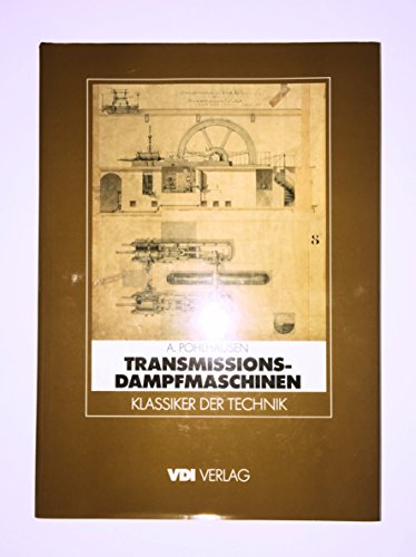 9783184006808: Transmissions-Dampfmaschinen. Berechnung, Konstruktion, Anlage