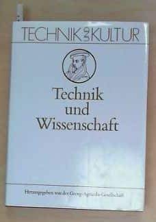 Stock image for Technik und Kultur, Band 3: Technik und Wissenschaft for sale by medimops