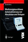 Werkzeugmaschinen-Fertigungssysteme Band 4 Meßtechnische Untersuchung - Weck,Manfred