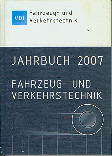 9783184016579: Jahrbuch 2007. Fahrzeug- und Verkehrstechnik