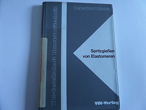 9783184040369: Spritzgiessen von Elastomeren (Ingenieurwissen)