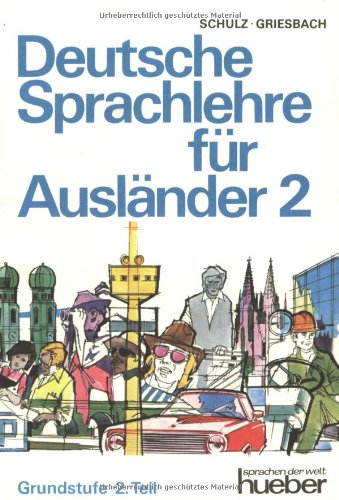 Beispielbild fr Deutsche Sprachlehre Fur Auslander - Two-Volume Edition - Level 2 zum Verkauf von Better World Books