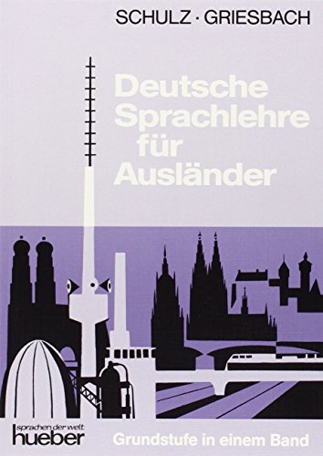 Imagen de archivo de Deutsche Sprachlehre fur Auslander, Grundstufe in einem band a la venta por Zoom Books Company