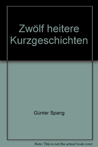 Stock image for ZWLF HEITERE KURZGESCHICHTEN for sale by German Book Center N.A. Inc.