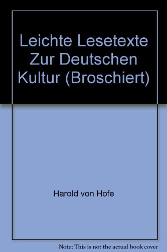 Stock image for LEICHTE LESETEXTE ZUR DEUTSCHEN KULTUR for sale by German Book Center N.A. Inc.
