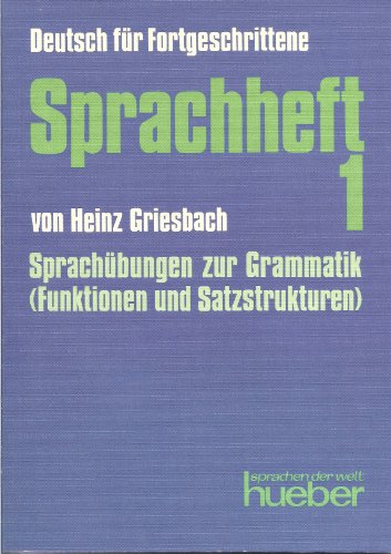 Beispielbild fr Deutsch Fur Fortgeschrittene: Sprachheft 1 - Sprachubungen Zur Grammatik zum Verkauf von ThriftBooks-Dallas