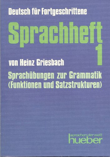 9783190011315: Deutsch Fur Fortgeschrittene: Sprachheft 1 - Sprachubungen Zur Grammatik