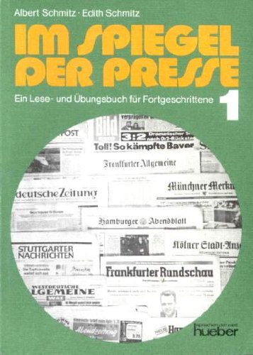 Stock image for Im Spiegel Der Presse: 1 Texte Aus Tageszeitungen for sale by Half Price Books Inc.