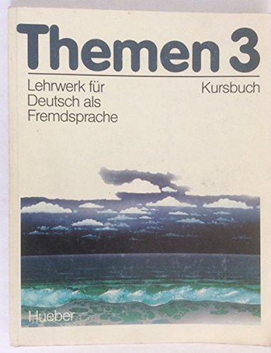9783190013739: Themen 3 Kursbuch. Lehrwerk Fur Deutsch Als Fremdsprache