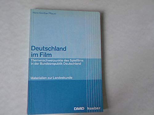 Deutschland im Film: Themenschwerpunkte des Spielfilms in der Bundesrepublik Deutschland (Materialien zur Landeskunde) (German Edition) (9783190014125) by Pflaum, Hans GuÌˆnther