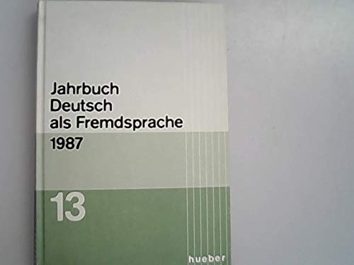 Beispielbild fr Jahrbuch Deutsch Als Fremdsprache Intercultural Studies : Bande 13, 1988 zum Verkauf von PsychoBabel & Skoob Books