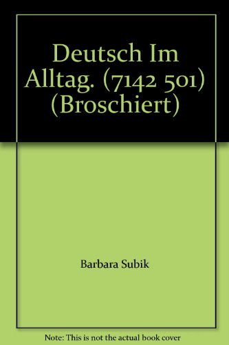 Beispielbild fr Deutsch Im Alltag. (7142 501) (Broschiert) zum Verkauf von Wonder Book
